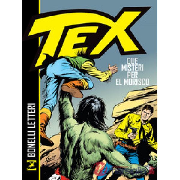 Tex. Due misteri per El Morisco