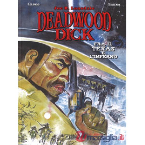 Fra il Texas e l'inferno. Deadwood Dick