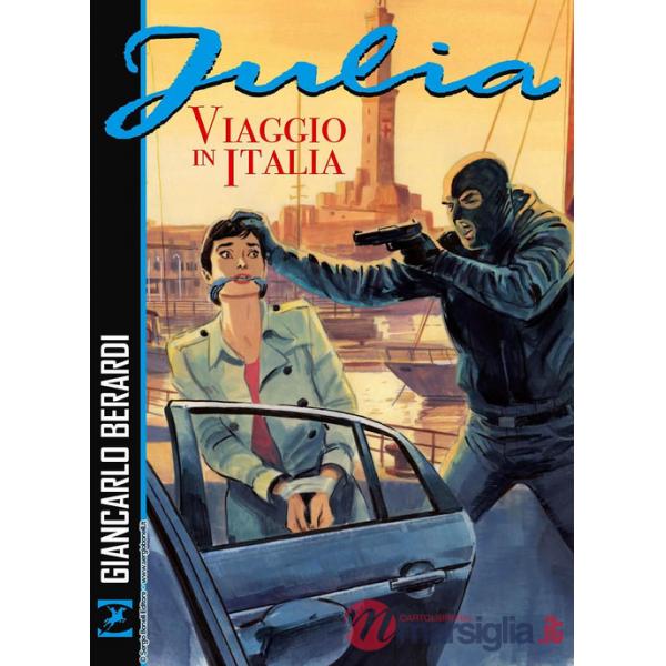 Viaggio in Italia. Julia. Nuova ediz.