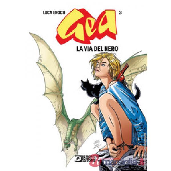 Gea. Vol. 3: La via del nero
