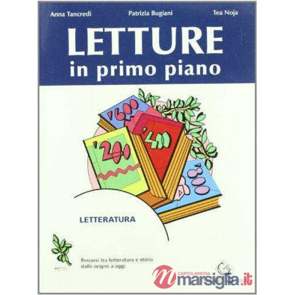 LETTURE PRIMO PIANO LETTERATURA