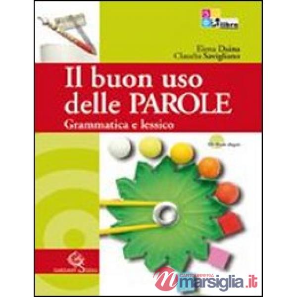 BUON USO PAROLE GRAMMATICA + COMUNICAZIONE + CD