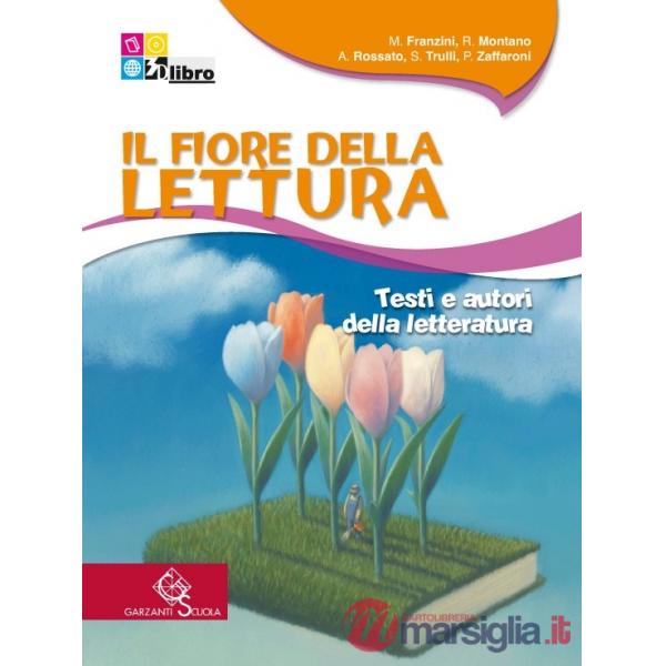 FIORE LETTURA TESTI AUTORI LETTERATURA