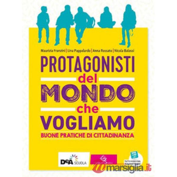PROTAGONISTI DEL MONDO CHE VOGLIAMO + EB