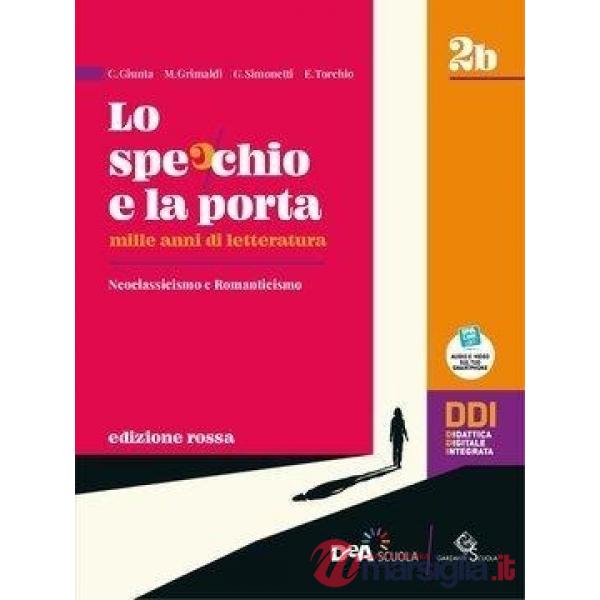 LO SPECCHIO E LA PORTA ED. ROSSA VOL. 2A + 2B EBOOK