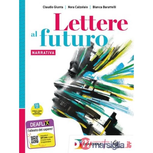 LETTERE AL FUTURO - PDF VOLUME B POESIA E TEATRO
