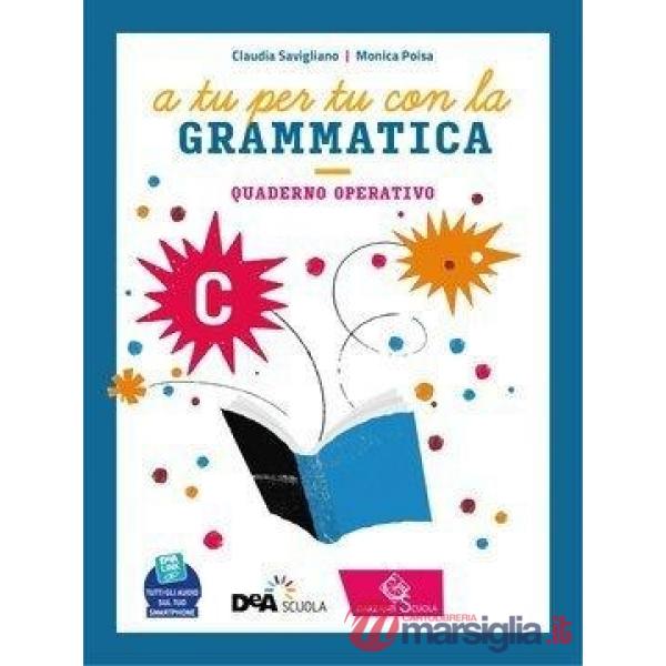 A TU PER TU CON LA GRAMMATICA EBOOK VOLUME A + EBOOK VOLUME B + EBOOK