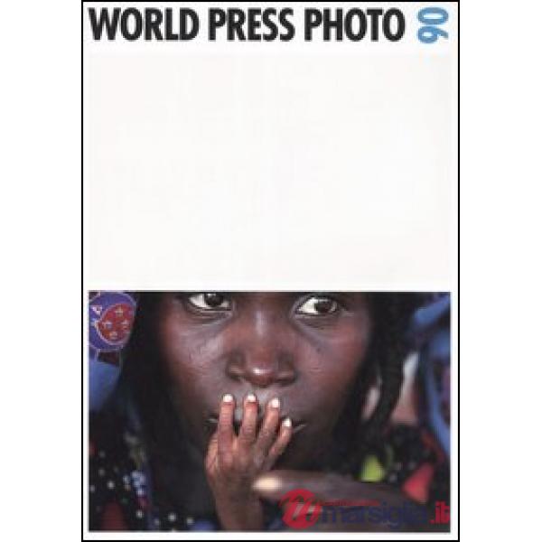 World Press Photo 06. Ediz. illustrata