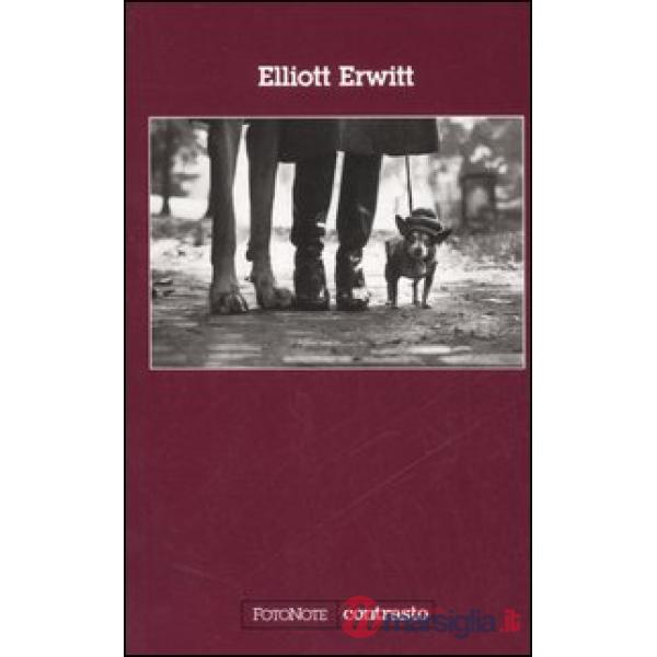Elliott Erwitt. Ediz. illustrata