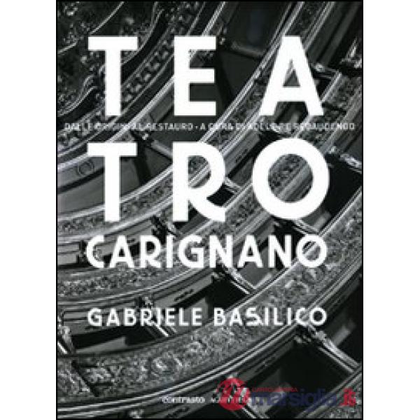 Teatro Carignano. Dalle origini al restauro