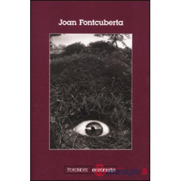 Joan Fontcuberta. Ediz. illustrata