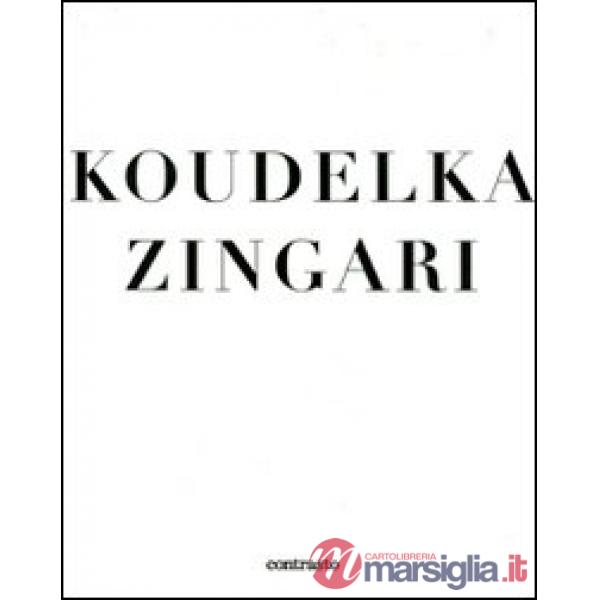 Zingari. Ediz. illustrata