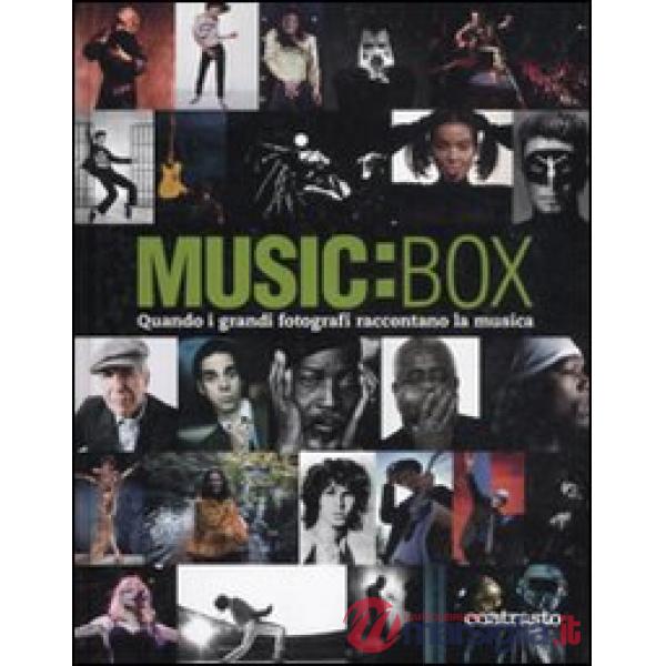 Music:box. Quando i grandi fotografi raccontano la musica