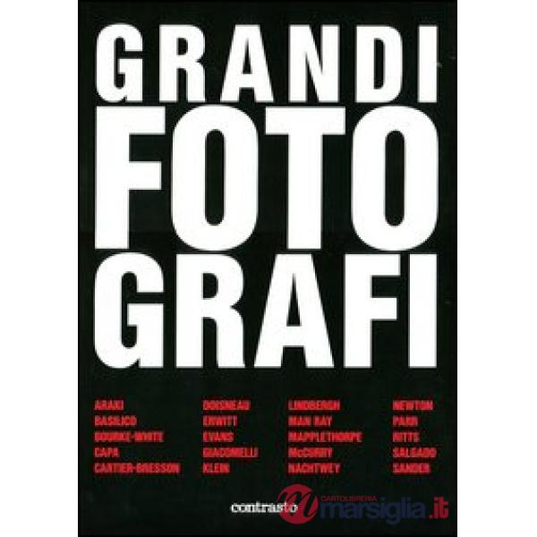 Grandi fotografi. Ediz. illustrata