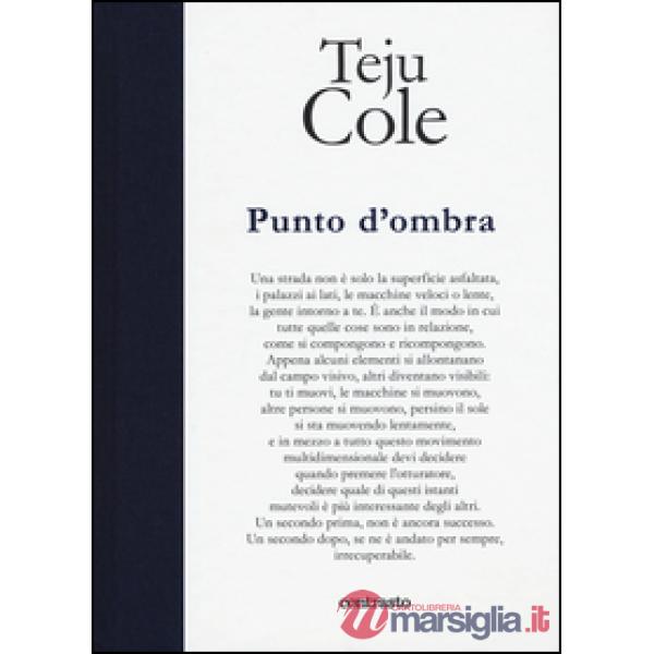 Punto d'ombra. Ediz. illustrata