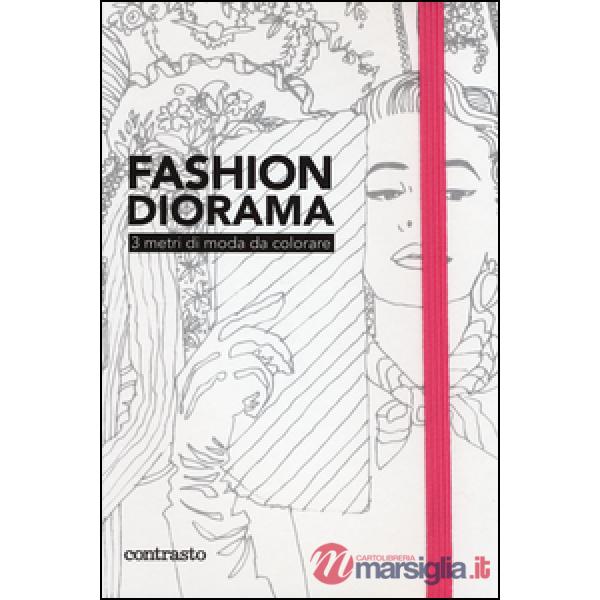 Fashion diorama. 3 metri di moda da colorare
