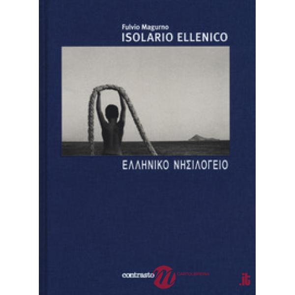 Isolario ellenico. Ediz. illustrata