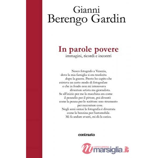 In parole povere. Un'autobiografia con immagini. Ediz. illustrata