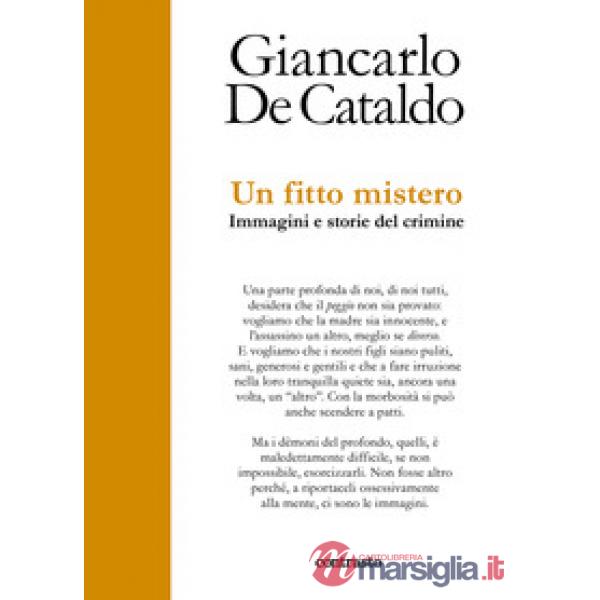 Fitto mistero. immagini e storie del crimine (Un)