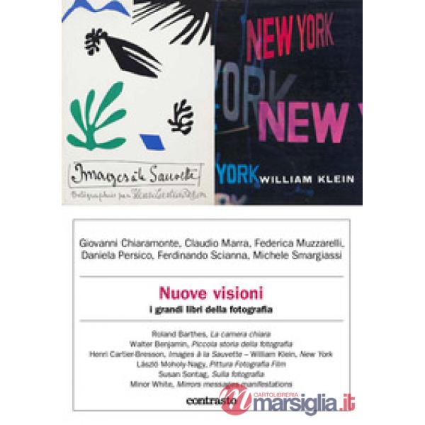 Nuove visioni. I grandi libri della fotografia