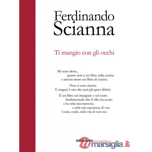 Ti mangio con gli occhi. Ediz. a colori