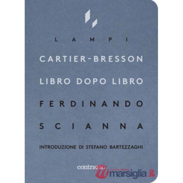 Cartier-Bresson libro dopo libro