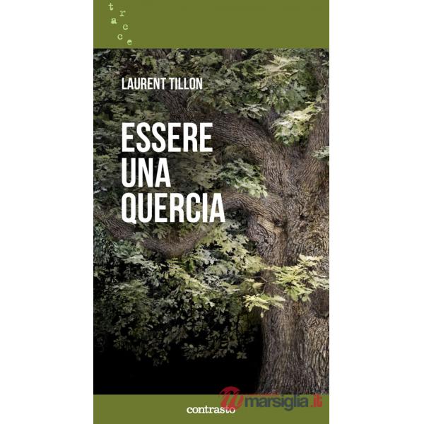 Essere una quercia