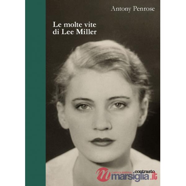 Molte vite di Lee Miller (Le)