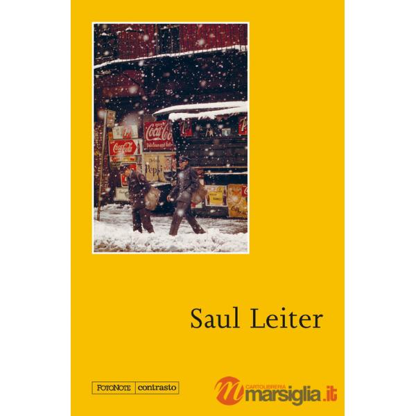 Saul Leiter. Ediz. a colori