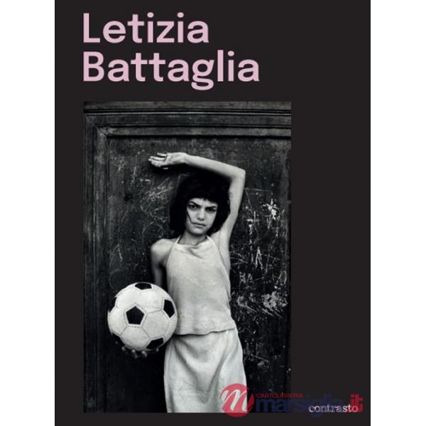 Letizia Battaglia. Ediz. illustrata