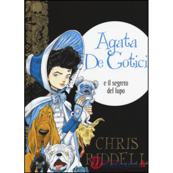 Agata de Gotici e il segreto del lupo