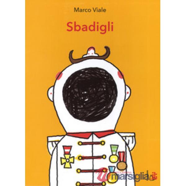 Sbadigli. Ediz. a colori