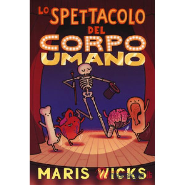 Spettacolo del corpo umano (Lo)