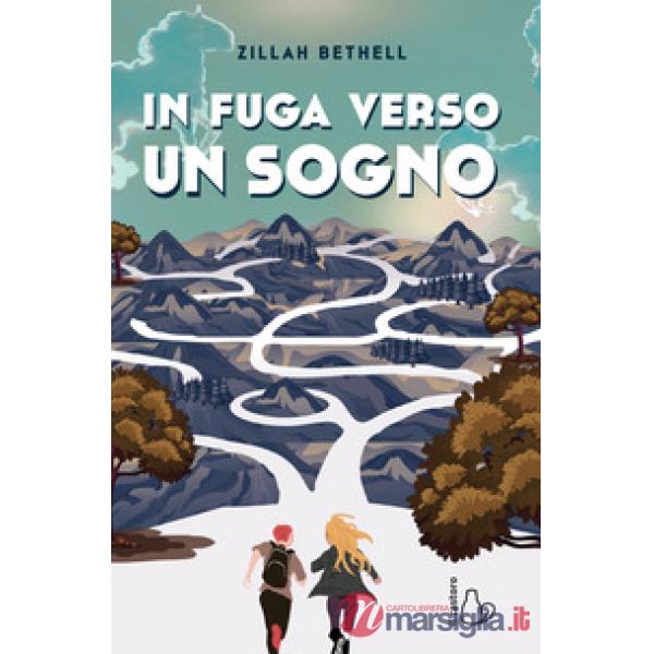 In fuga verso un sogno