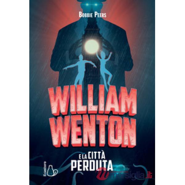 William Wenton e la città perduta