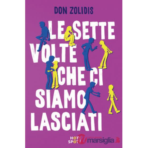 Sette volte che ci siamo lasciati (Le)