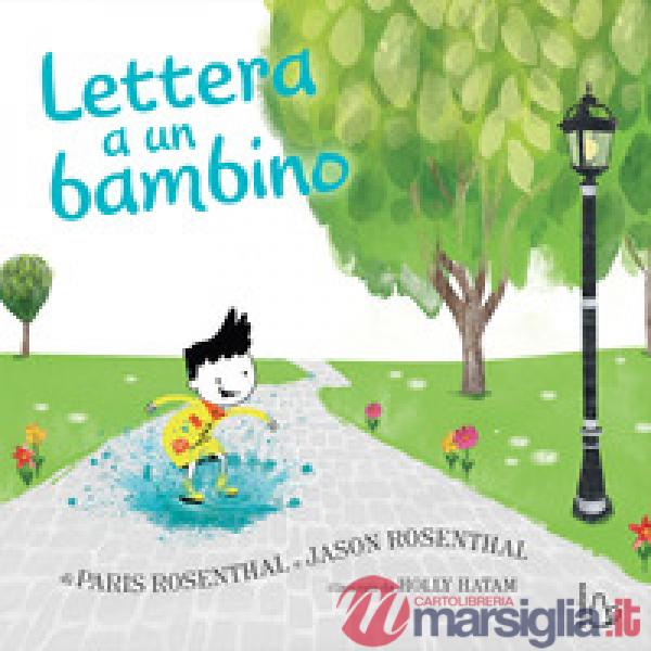 Lettera a un bambino. Ediz. a colori