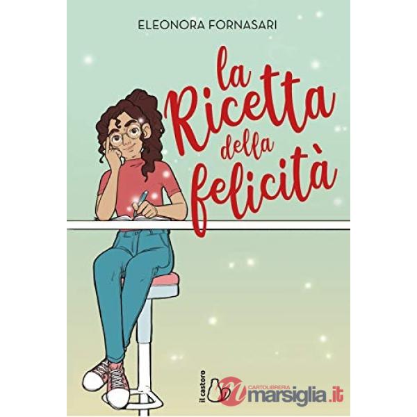 Ricetta della felicità (La)