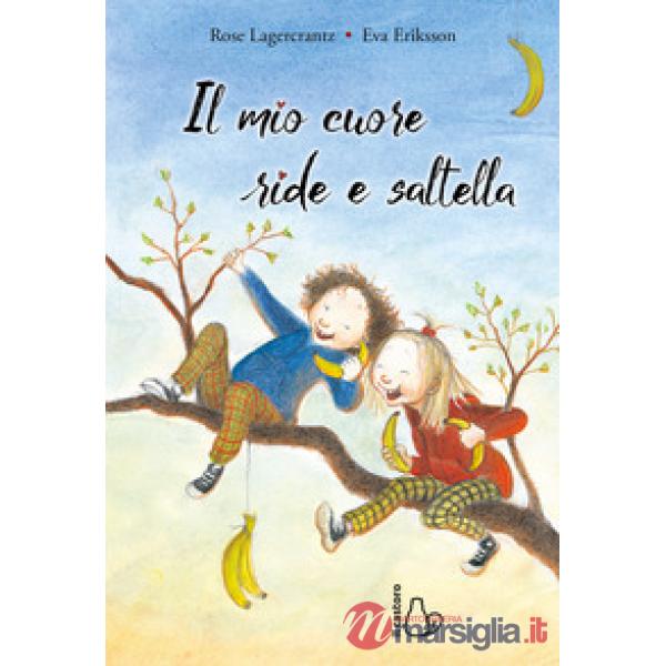 Mio cuore ride e saltella (Il)