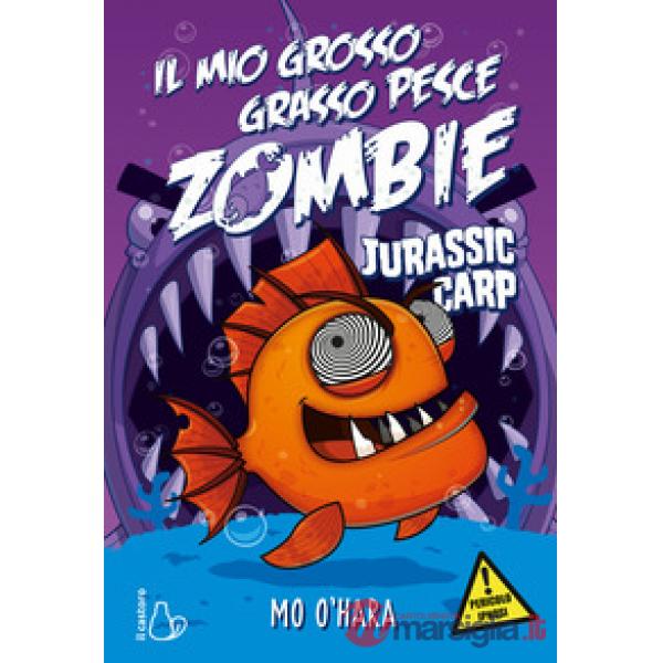Jurassic carp. Il mio grosso grasso pesce zombie. Vol. 6