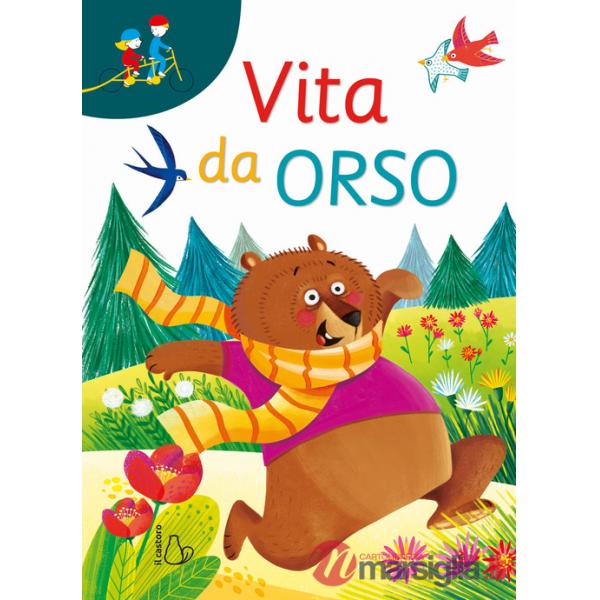 Vita da orso