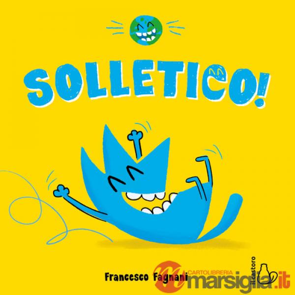 Solletico. Ediz. a colori