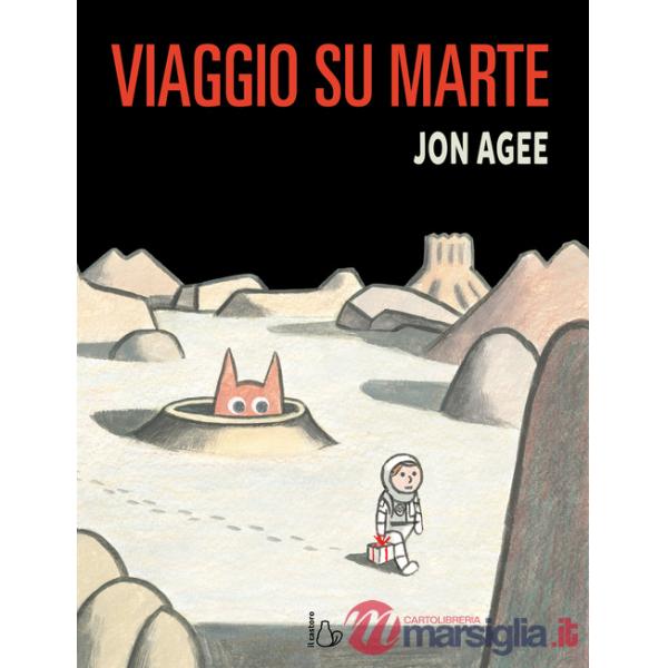 Viaggio su Marte. Ediz. a colori