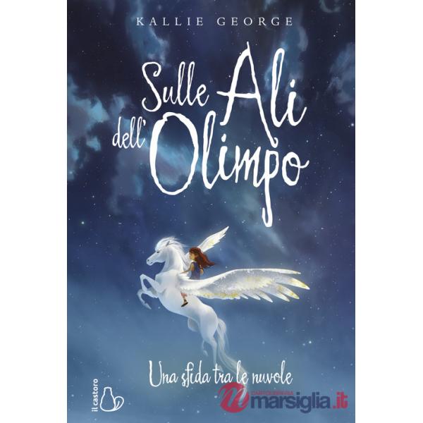 Sulle ali dell'Olimpo. Una sfida tra le nuvole