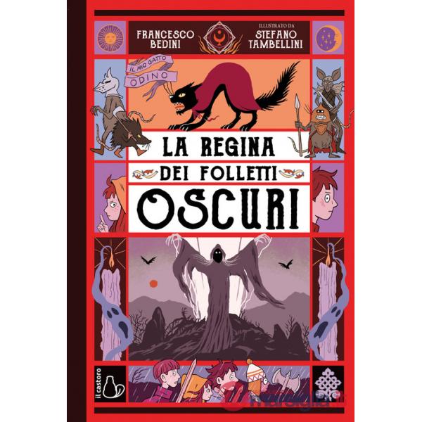 Regina dei folletti oscuri. Il mio gatto Odino (La). Vol. 2