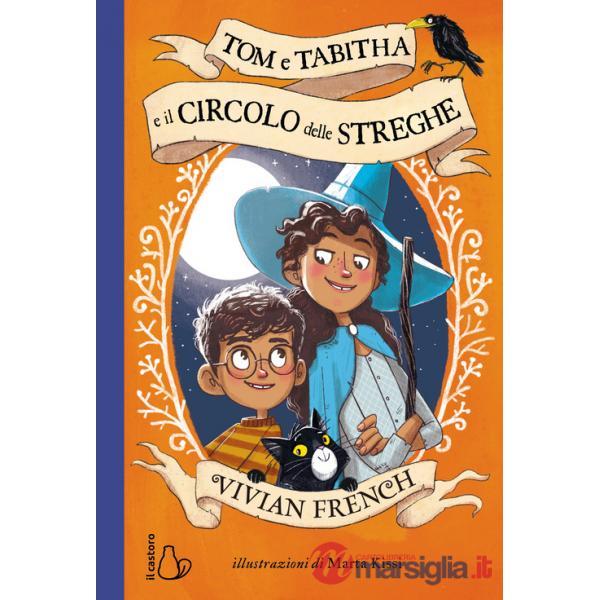 Tom e Tabitha e il circolo delle streghe