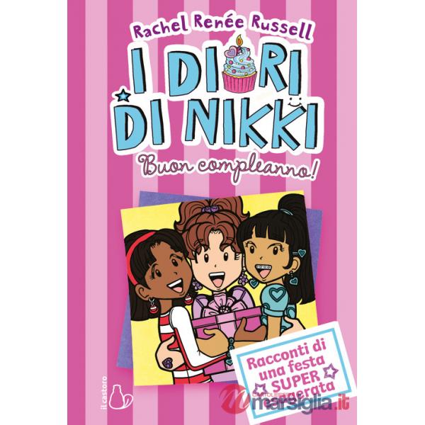 Buon compleanno! I diari di Nikki