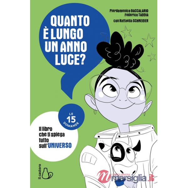 Quanto è lungo un anno luce? Le 15 domande