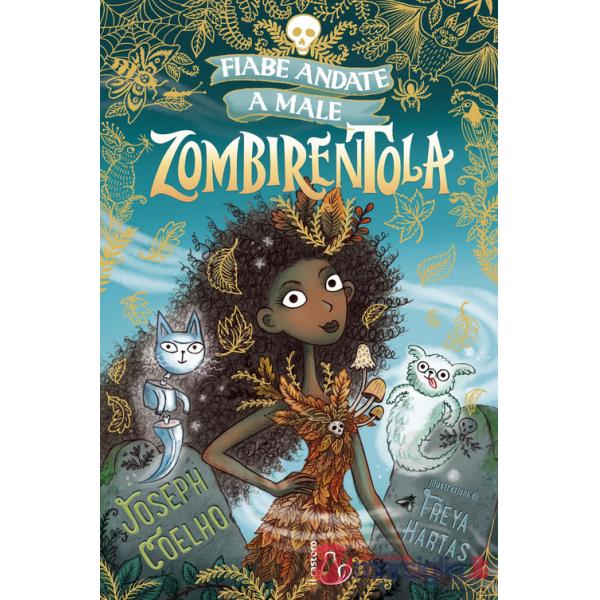 Zombierentola. Fiabe andate a male
