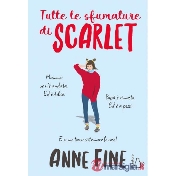 Tutte le sfumature di Scarlet. Ediz. illustrata